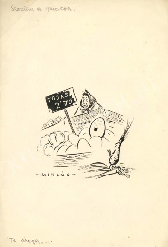 Miklós György - Love on market (You, expensive) painting