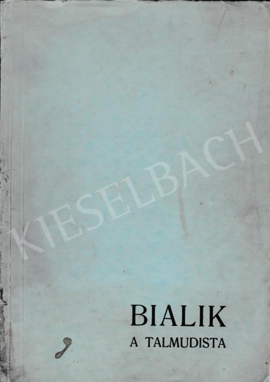 Eladó Adler Miklós - Nayim Nahman Bialik: A talmudista (kötet Adler Miklós 12 fametszetével) festménye