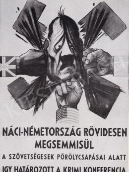  Ék Sándor - Náci-Németország rövidesen megsemmisül, 1944 