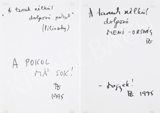  Tandori, Dezső - 1. Picture Poem, 1995, 2. Picture Poem, 1995 | 67th Auction auction / 131 Lot