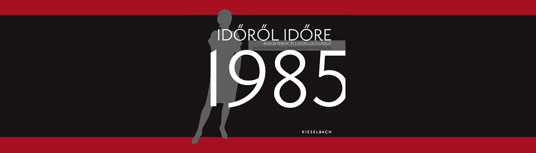IDŐRŐL IDŐRE -1985