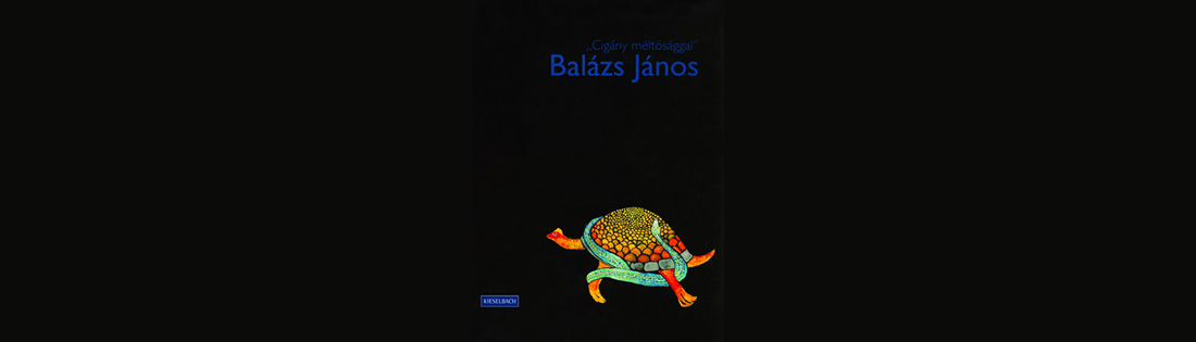 MEGJELENT: CIGÁNY MÉLTÓSÁGGAL - BALÁZS JÁNOS